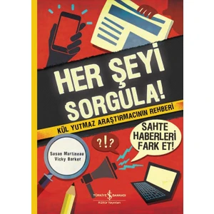 Her Şeyi Sorgula! –  Susan Martineau