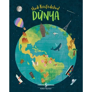 Dünya – Hadi Keşfedelim! - Claire Philip