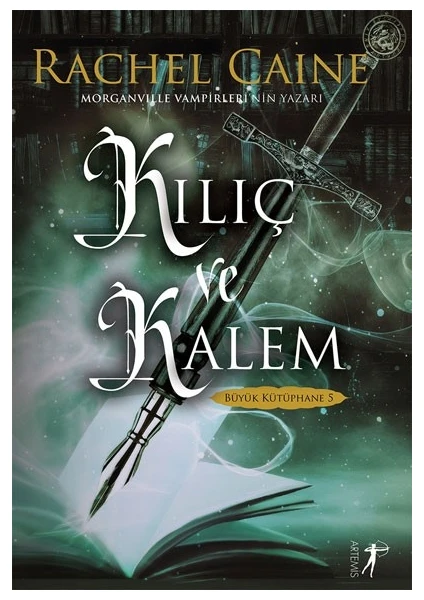 Kılıç ve Kalem - Rachel Caine