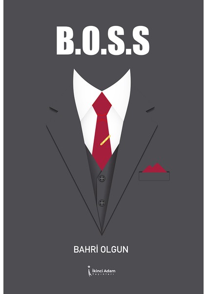 B.o.s.s - Bahri Olgun