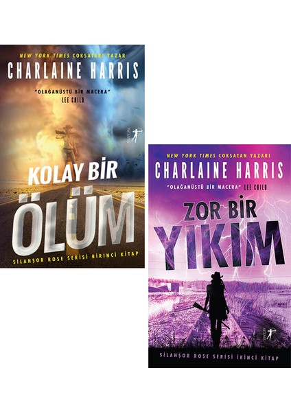 Silahşor Rose Serisi : Kolay Bir Ölüm - Zor Bir Yıkım - Charlaine Harris