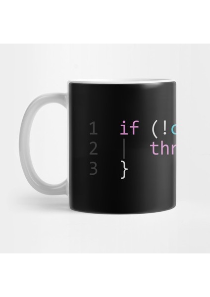 If (!coffee) Throw Error() - Programlama Kupa Bardak