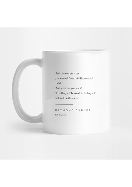 Beloved On The Earth By Raymond Carver Kupa Bardak
