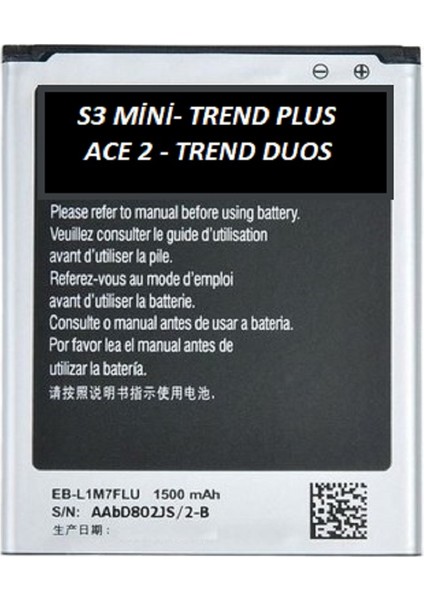 Samsung Galaxy Ace 2 - S3 Mini - Trend Plus Batarya