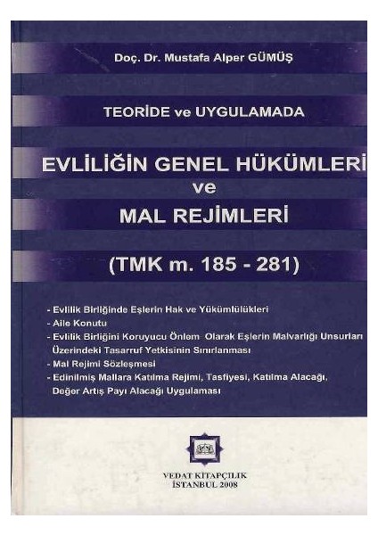 Evliliğin Genel Hükümleri ve Mal Rejimleri