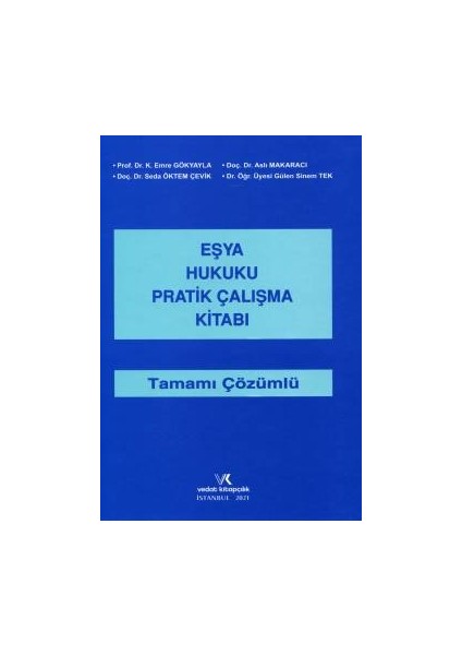 Eşya Hukuku Pratik Çalışma Kitabı