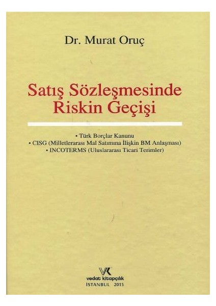 Satış Sözleşmesinde Riskin Geçişi