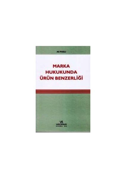 Marka Hukukunda Ürün Benzerliği