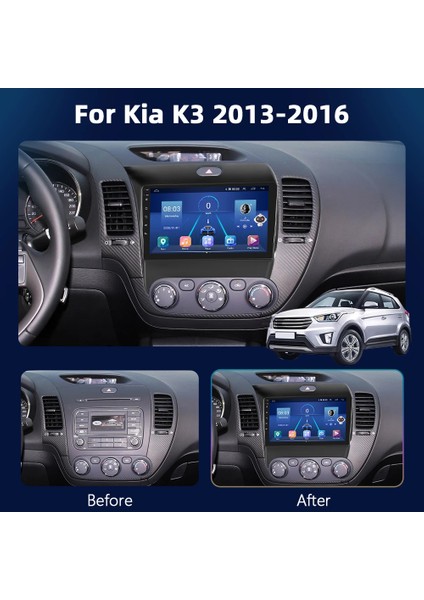 Kia Cerato 2012-2017 Android Multimedya 9 Inc Hd IPS Ekran 2gb Ram /32GB Kamera Hediyeli indirimleri