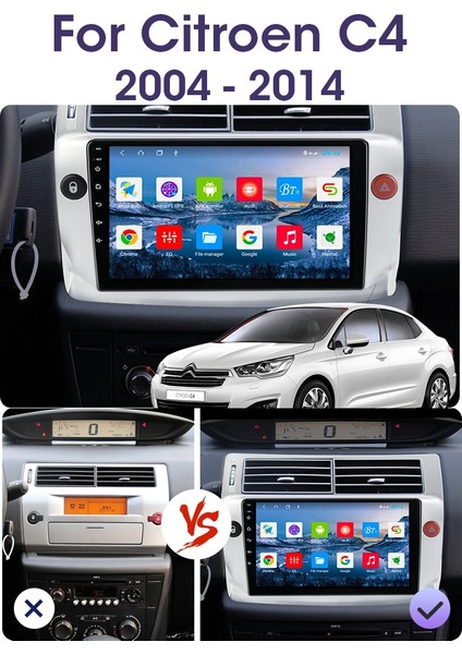 Citroen C4 Android Multimedya Sistemi 9 İnç HD IPS Ekran 2GB RAM 32GB Depolama