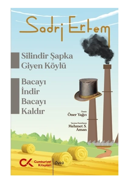 Silindir Şapka Giyen Köylü,  Bacayı Indir Bacayı Kaldır - Sadri Ertem