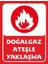 Doğalgaz Ateşle Yaklaşma Uyarı Levhası 1