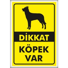 Printhome Uyarı ve Yönlendirme Levhaları " Dikkat Köpek Var" 25X35CM Dekota Levha