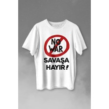 Kendim Seçtim No War Savaşa Hayır Barış Istiyoruz Baskılı Tişört  T-Shirt Beyaz