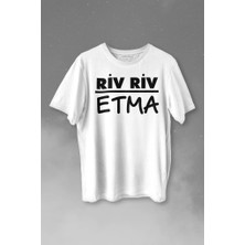 Kendim Seçtim Riv Riv Etma Karadeniz Şivesi Etme Baskılı Tişört  T-Shirt Beyaz