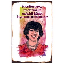 Hyl Idealim Yok Televizyon Taksiti Bitsin Ahşap Poster