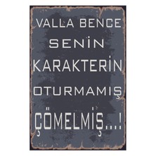 No 77 Valla Bence Senin Karakterin Ahşap Poster