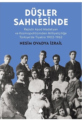 Düşler Sahnesinde - Nesim Ovadya Izrail