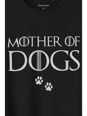 Kendim Seçtim Mother Of Dog Mam Köpek Babası Hayvansever Veteriner Baskılı Tişört  T-Shirt