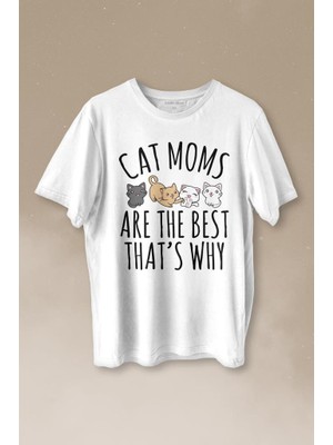 Kendim Seçtim Cat Moms Kedi Annesi Are The Best Thats Hayvan Hakları Baskılı Tişört  T-Shirt Beyaz