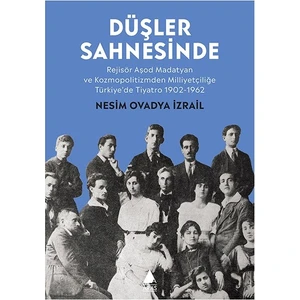 Düşler Sahnesinde - Nesim Ovadya Izrail