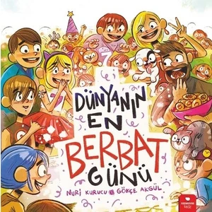 Dünyanın En Berbat Günü - Nuri Kurucu