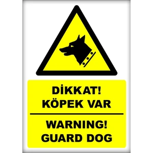 Uyarı ve Yönlendirme Levhaları " Dikkat Köpek Var Warning Guard Dog" 25X35 cm Dekota Levha