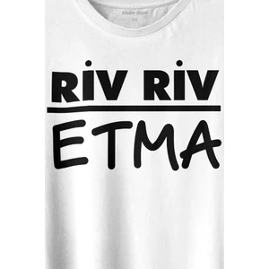 Kendim Seçtim Riv Riv Etma Karadeniz Şivesi Etme Baskılı Tişört  T-Shirt Beyaz