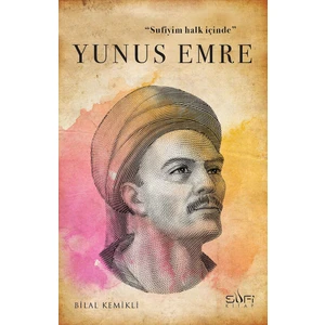 Sufiyim Halk Içinde: Yunus Emre