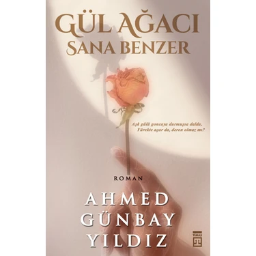 Gül Ağacı Sana Benzer - Ahmed Günbay