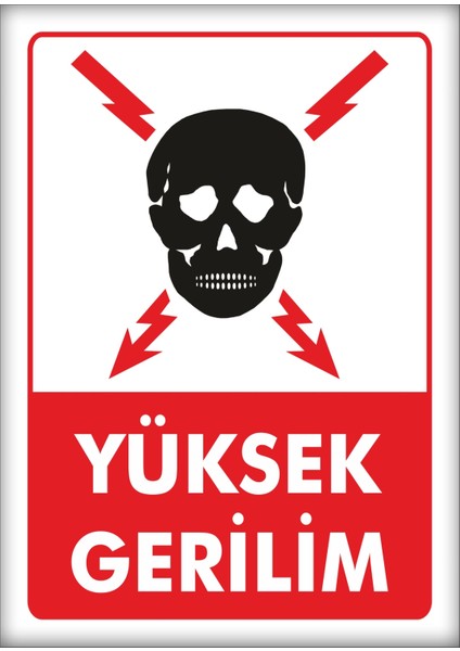 Uyarı ve Yönlendirme Levhaları " Yüksek Gerilim" 25X35CM Dekota Levha