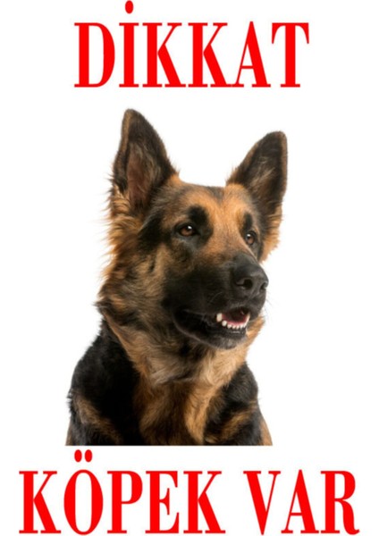 Dikkat Köpek Var Uyarı Levhası (German Shepherd)