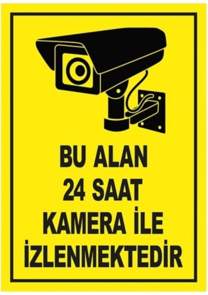 Bu Alan 24 Saat Kamerayla Izlenmektedir Uyarı Ikaz Levhası - Sac 15X21 cm