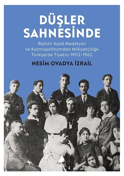 Düşler Sahnesinde - Nesim Ovadya Izrail