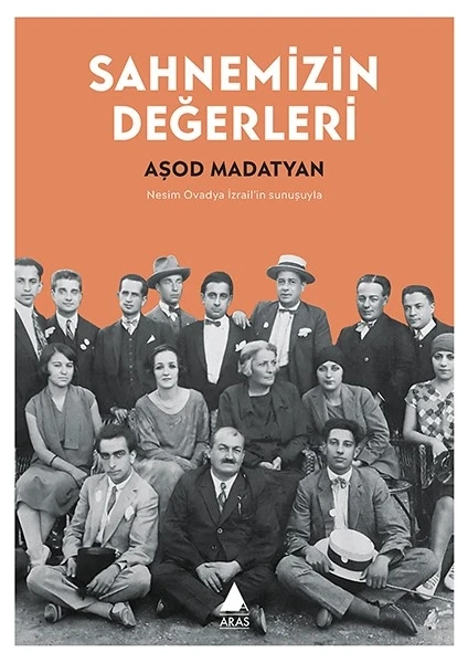 Sahnemizin Değerleri - Aşod Madatyan