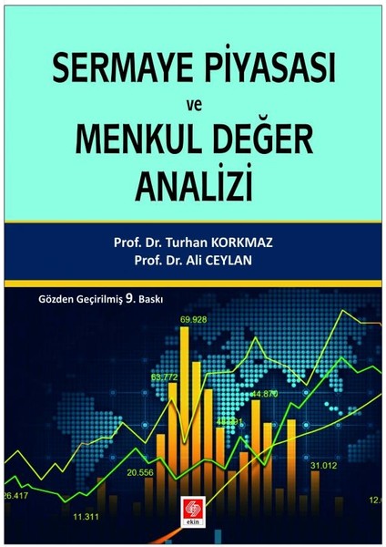 Sermaye Piyasası ve Menkul Değer Analizi Turhan Korkmaz