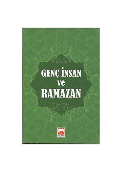 Genç İnsan ve Ramazan