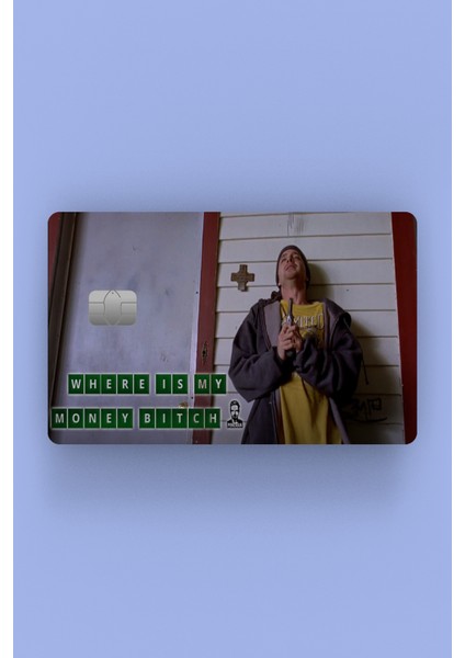 Breaking Bad Jessie Pinkman Where Is My Money Kredi Kartı Sticker Kaplama