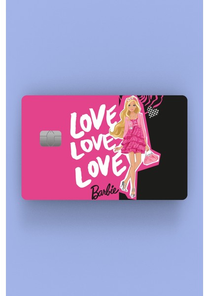 Barbie Love Kredi Kartı Sticker Kaplama