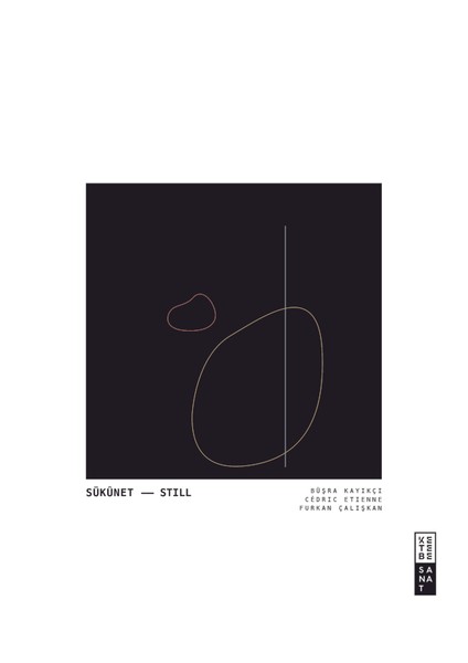 Sükûnet / Still - Büşra Kayıkçı