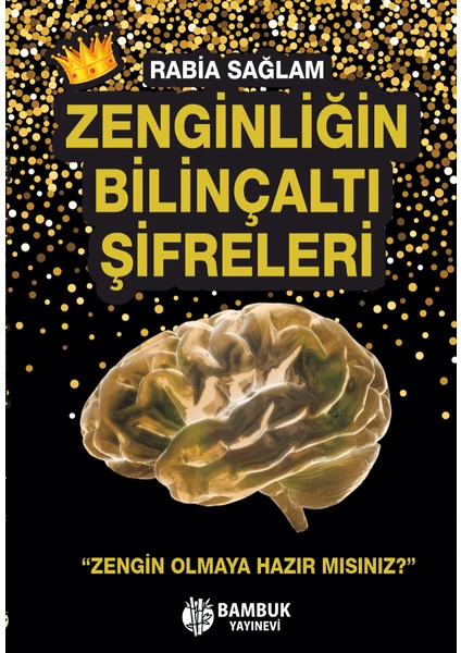 Zenginliğin Bilinçaltı Şifreleri