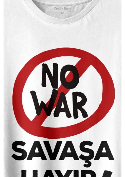 No War Savaşa Hayır Barış Istiyoruz Baskılı Tişört T-Shirt Beyaz fiyatları