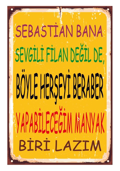 Sebastian Bana Sevgili Falan Deil Ahşap Poster