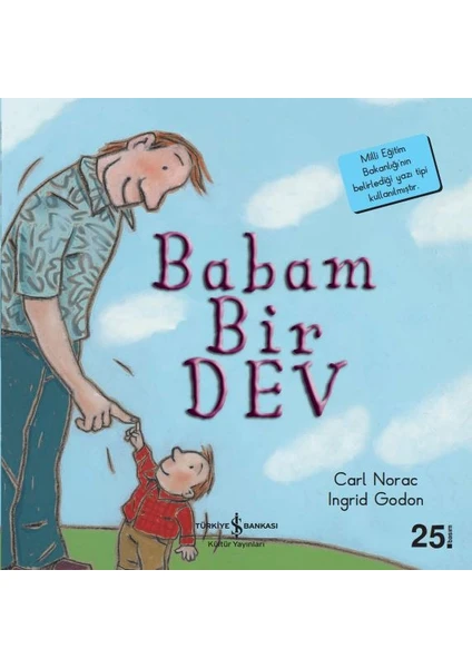 Babam Bir Dev - İlk Okuma Kitaplarım - Carl Norac