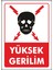 Uyarı ve Yönlendirme Levhaları " Yüksek Gerilim" 25X35CM Dekota Levha 1