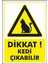 Uyarı ve Yönlendirme Levhaları " Dikkat Kedi Çıkabilir" 25X35CM Dekota Levha 1