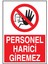 Uyarı Levhaları "personel Harici Giremez" 25*35 Forex 1