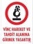 Uyarı Levhası Vinç Hareket ve Tehdit Alanına Girmek YASAKTIR1305 1