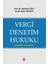 Vergi Denetim Hukuku ( Içtihatlar ve Örnekler ) Mehmet Yüce 1