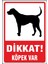 Uyarı ve Yönlendirme Levhaları " Dikkat Köpek Var" 25X35CM Dekota Levha 1